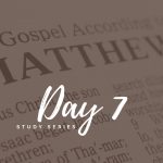 Matthew – Day 7 – An Escape